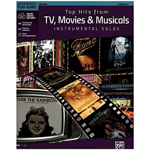 TOP HITS FROM TV MOVIES + MUSICALS - arrangiert für Klarinette - mit Online Audio [Noten/Sheetmusic] aus der Reihe: INSTRUMENTAL SOLOS