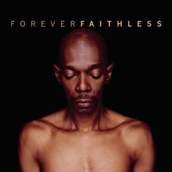 Forever Faithless - The Greatest Hits