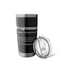Definition Programmer Meaning - Computer Science & Coding Stainless Steel Insulated Tumbler