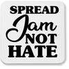 Hippowarehouse Spread jam not hate printed coaster gloss finish durable backing 9cm x 9cm 2 pack