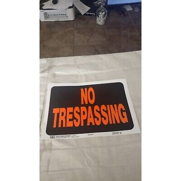 No Trespassing Sign Hy-Ko Brands NEW!