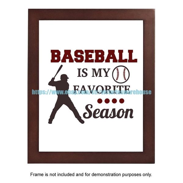 baseball is my favorite season motivational sports 8x10"print man cave art print