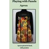 Sewing Pattern - Playing with Panels Apron Pieced and Lined with Pockets J. Minnis Designs (Pattern Only) (JMD204) M204.21