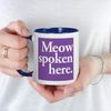 CafePress Cat Speak Mug 11 oz (325 ml) Ceramic Coffee Mug