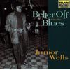Better Off With The Blues