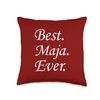 Best Maja Ever Name Throw Pillow
