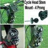 BuyBits Bicycle Head Stem Mount with 4 Prong Adaptor (sku 16731)