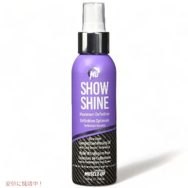 ProTan / Original Muscle Up Show Shine 4oz / Muscle Up Show Shine 118ml