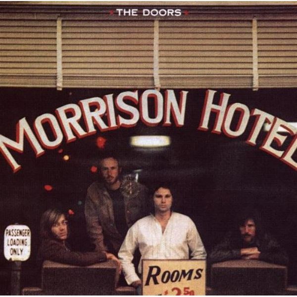 Morrison Hotel: Morrison Hotel/Hard Rock Cafe