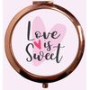 Flox Creative Rose Gold Circle Compact Mirror Love is Sweet