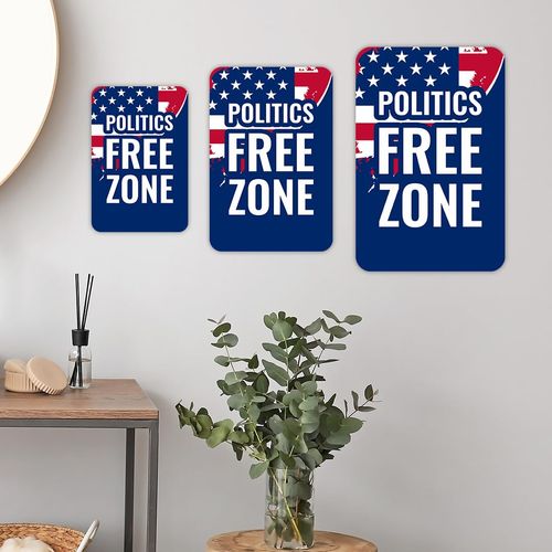 Portrait Round Plus Politics Free Zone Door or Wall Sign - Small