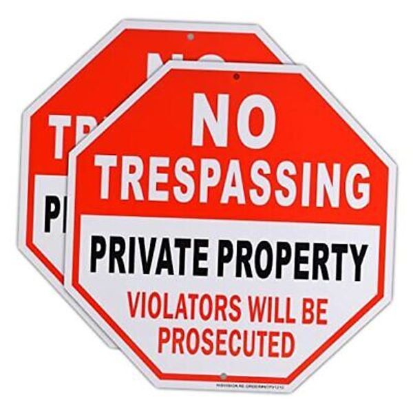 Pack Private Property No Trespassing Signs, Violators Will Be Prosecuted, 2