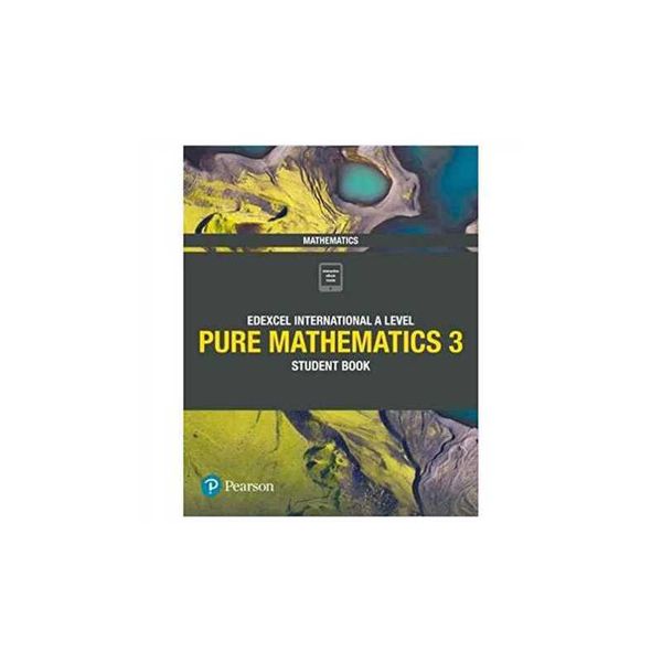 Edexcel IAL Pure Maths Student Book 3 爱德思