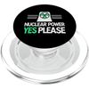Nuclear Power Yes Please Clean Energy Support PopSockets PopGrip for MagSafe
