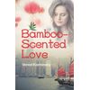 Bamboo-Scented Love