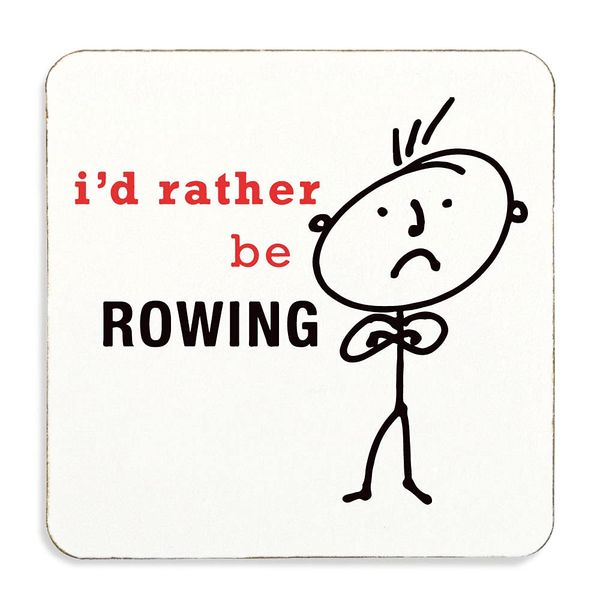60 Second Makeover Limited Mens I'd Rather Be Rowing Coaster Cork Back