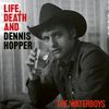 Life, Death, & Dennis Hopper