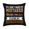 I Don't Make Mistakes When Playing My Didgeridoo Throw Pillow