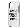 iPhone 13 Dough Cheese Salami Repeat Pizza Lover Pizzeria Case