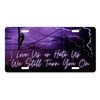 Vanity Aluminum Front License Plate (Lineman Love Us or Hate Us)