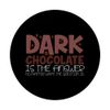 Cocoa Saying Joke Dessert Baking Dark Chocolate PopSockets Swappable PopGrip