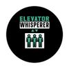 Elevator Whisperer Technician Installer Operator Elevator PopSockets Swappable PopGrip