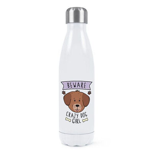 Beware Crazy Dog Girl Double Wall Water Bottle Funny Thermal Puppy Animal Pet