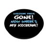 Wisdom teeth gone! where's my ice cream? Funny Wisdom Teeth PopSockets Swappable PopGrip