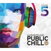 Public Chill Vol.5