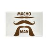 CafePress Macho Man Magnets Rectangle Magnet, 2"x3" Refrigerator Magnet (10 pack)