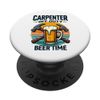 Carpenter Off Duty Beer Time Funny Drinking Retro PopSockets Adhesive PopGrip
