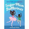 预订Sugar Plum Ballerinas: Perfectly Prima