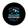 Rise & Shine Es ist Kajakzeit PopSockets mit austauschbarem PopGrip
