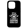 It's A Coffee & Lunch Serving Kinda Day Lunch Lady Case for iPhone 15 Pro