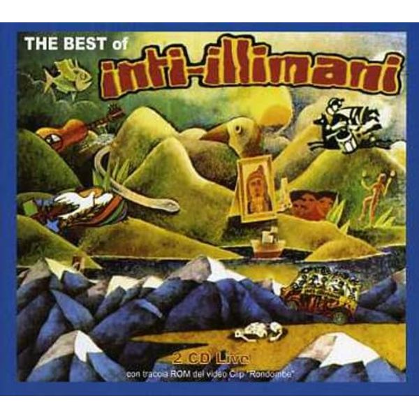 The Best Of Inti-Illimani