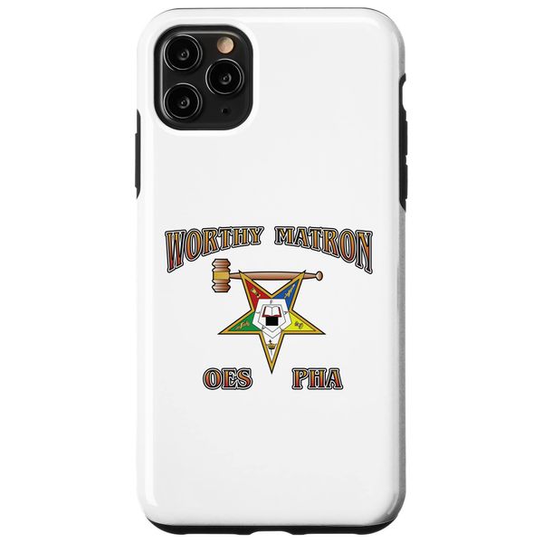 iPhone 11 Pro Max Worthy Matron OES PHA Order Eastern Star Case