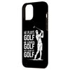 Hülle für iPhone 13 Pro Max Golfer Golfen Lustiges Golf
