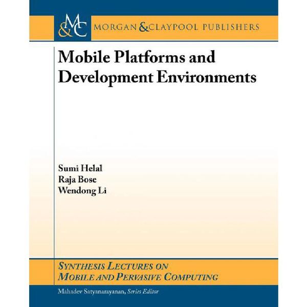 【预售 按需印刷】Mobile Platforms and Development Environm