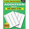 Addition Made Easy: Fast Learning - Memory Booster Workbook One Sheet A Day P-,