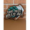 Tactical Morale Patch - One Size Kills All Patch - Embroidered Gun Patch
