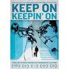 Keep On Keepin' On - DVD