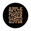 Apple Picking - Apple Pickin Cider Sippin PopSockets mit austauschbarem PopGrip
