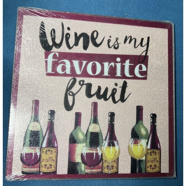 New Wrapped Glass Hot Plate cutting Board. “Wine Is My Favorite Fruit”