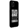 BUILDING DREAMS ONE NAIL AT A TIME Smartphone Case for iPhone 11 Pro