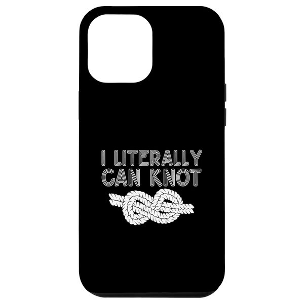 iPhone 14 Pro Max Literally Can Knot Joke Word Game Case