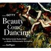 Gordon Getty: Beauty Come Dancing