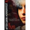 From Within (After Dark Horrorfest III)