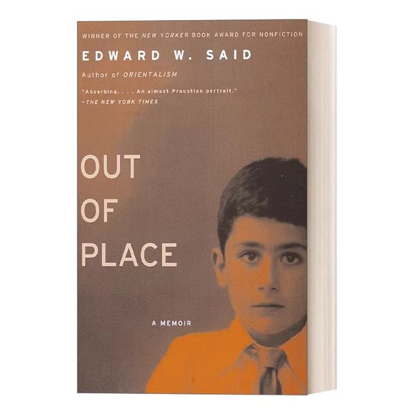 Out of Place A Memoir 英文原版 格格不入 萨义德回忆录 Edward W. Said 英文版 进口英语原版书籍