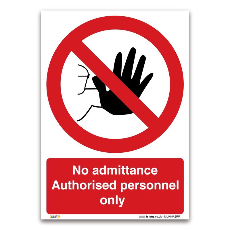 KPCM | No Admittance. Authorised Personnel Only Sign | Made in the UK