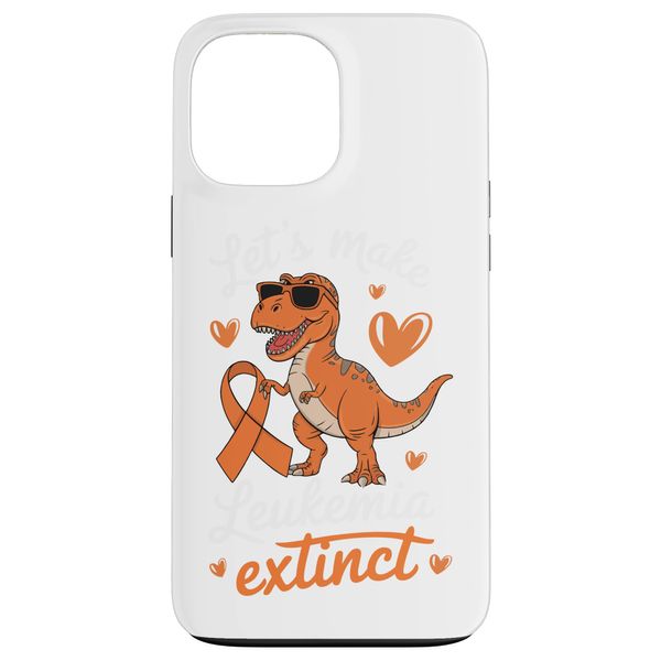 Let's Make Leukemia Extinct Case for iPhone 13 Pro Max
